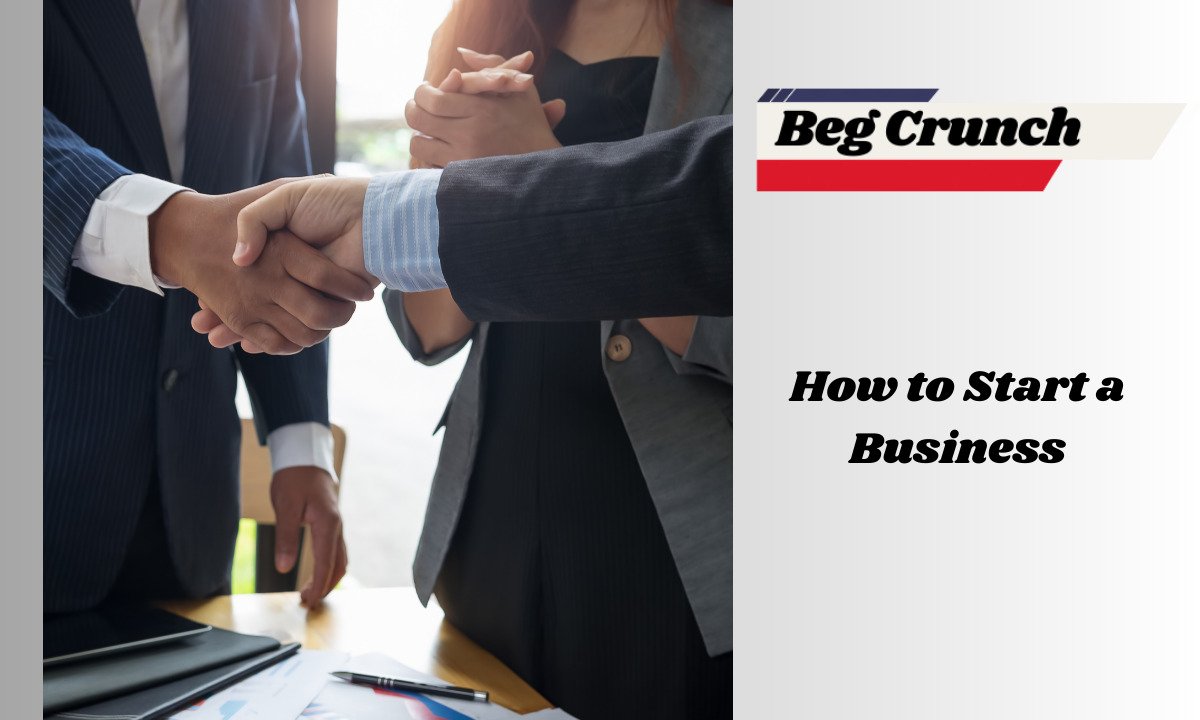 How to Start a Business