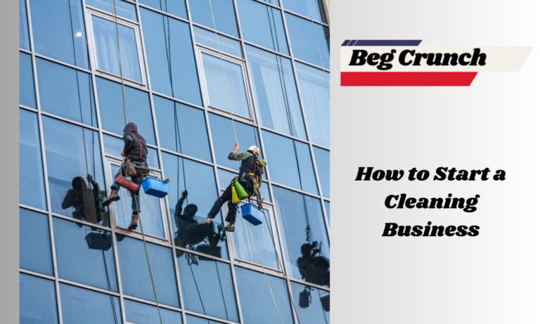 How to Start a Cleaning Business