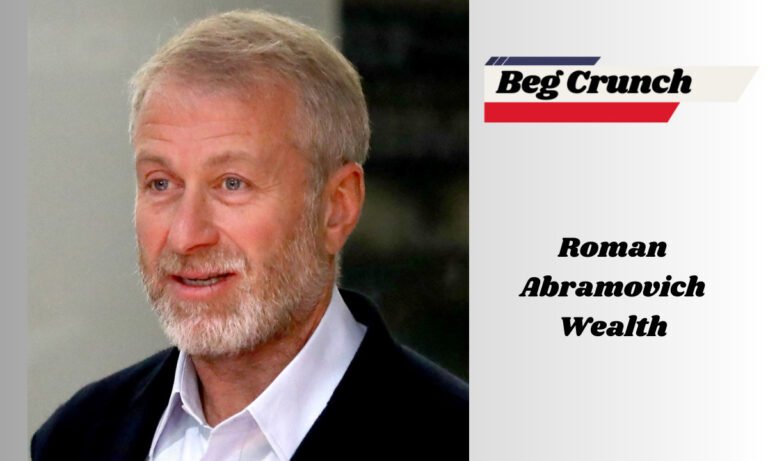 How Roman Abramovich Amassed His Wealth