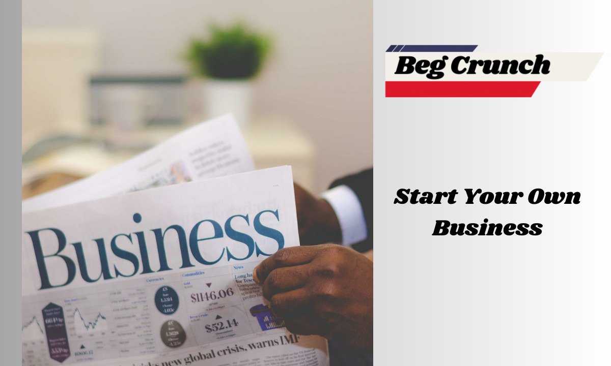 Start Your Own Business