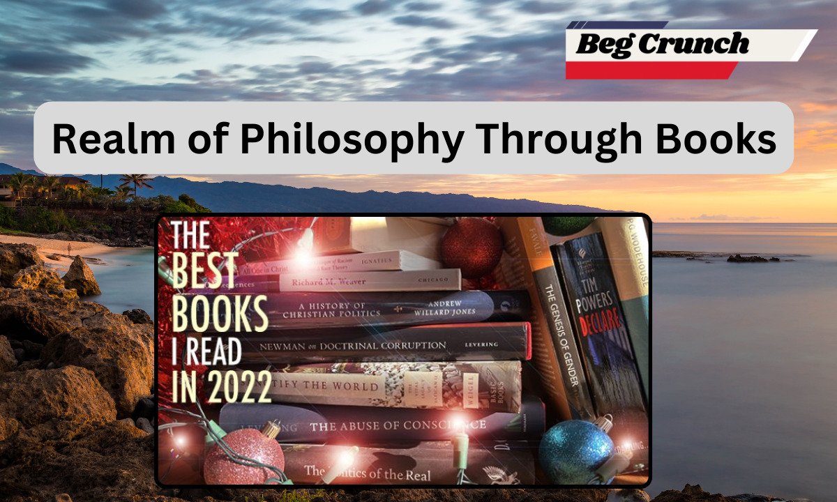 Exploring the Realm of Philosophy Through Books